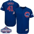 Mens Majestic Chicago Cubs #41 John Lackey Royal Blue 2016 World Series Champions Flexbase Authentic Collection MLB Jersey