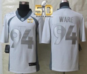 Nike Denver Broncos #94 DeMarcus Ware White Super Bowl 50 Men\'s Stitched NFL Limited Platinum Jersey