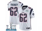 Men Nike New England Patriots #62 Joe Thuney White Vapor Untouchable Limited Player Super Bowl LII NFL Jersey