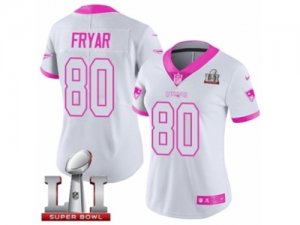 Womens Nike New England Patriots #80 Irving Fryar Limited WhitePink Rush Fashion Super Bowl LI 51 NFL Jersey