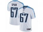 Nike Tennessee Titans #67 Quinton Spain Vapor Untouchable Limited White NFL Jersey