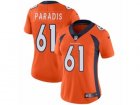 Women Nike Denver Broncos #61 Matt Paradis Vapor Untouchable Limited Orange Team Color NFL Jersey