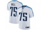 Nike Tennessee Titans #75 Byron Bell Vapor Untouchable Limited White NFL Jersey