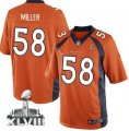 Nike Denver Broncos #58 Von Miller Orange Team Color Super Bowl XLVIII NFL Jersey(2014 New Limited)