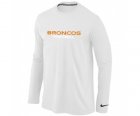 Nike Denver Broncos Authentic font Long Sleeve T-Shirt White