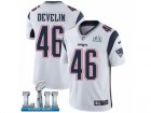 Men Nike New England Patriots #46 James Develin White Vapor Untouchable Limited Player Super Bowl LII NFL Jersey