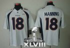 Nike Denver Broncos #18 Peyton Manning White Super Bowl XLVIII NFL Limited Jersey