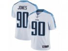 Nike Tennessee Titans #90 DaQuan Jones Vapor Untouchable Limited White NFL Jersey