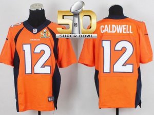 Nike Denver Broncos #12 Andre Caldwell Orange Team Color Super Bowl 50 Men Stitched NFL New Elite Jersey