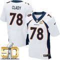 Nike Denver Broncos #78 Ryan Clady White Super Bowl 50 Men Stitched NFL New Elite Jersey