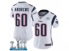 Women Nike New England Patriots #60 David Andrews White Vapor Untouchable Limited Player Super Bowl LII NFL Jersey