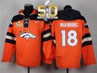 Nike Denver Broncos #18 Peyton Manning Orange Super Bowl 50 Player Pullover NFL Hoodie