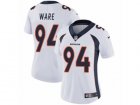 Women Nike Denver Broncos #94 DeMarcus Ware Vapor Untouchable Limited White NFL Jersey