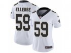 Women Nike New Orleans Saints #59 Dannell Ellerbe Vapor Untouchable Limited White NFL Jersey