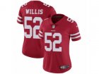 Women Nike San Francisco 49ers #52 Patrick Willis Vapor Untouchable Limited Red Team Color NFL Jersey