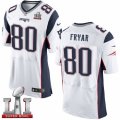 Mens Nike New England Patriots #80 Irving Fryar Elite White Super Bowl LI 51 NFL Jersey