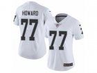 Women Nike Oakland Raiders #77 Austin Howard Vapor Untouchable Limited White NFL Jersey