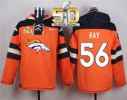 Nike Denver Broncos #56 Shane Ray Orange Super Bowl 50 Player Pullover NFL Hoodie