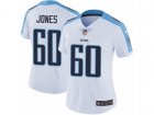 Women Nike Tennessee Titans #60 Ben Jones Vapor Untouchable Limited White NFL Jersey