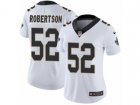 Women Nike New Orleans Saints #52 Craig Robertson Vapor Untouchable Limited White NFL Jersey