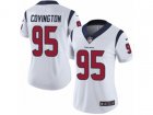 Women Nike Houston Texans #95 Christian Covington Vapor Untouchable Limited White NFL Jersey