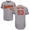 Men's Majestic Baltimore Orioles #53 Zach Britton Grey Flexbase Authentic Collection MLB Jersey