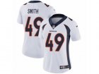 Women Nike Denver Broncos #49 Dennis Smith Vapor Untouchable Limited White NFL Jersey