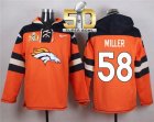 Nike Denver Broncos #58 Von Miller Orange Super Bowl 50 Player Pullover NFL Hoodie
