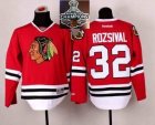 NHL Chicago Blackhawks #32 Michal Rozsival Red 2014 Stadium Series 2015 Stanley Cup Champions jerseys