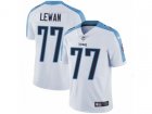 Nike Tennessee Titans #77 Taylor Lewan Vapor Untouchable Limited White NFL Jersey