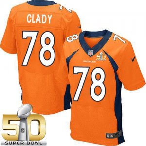 Nike Denver Broncos #78 Ryan Clady Orange Team Color Super Bowl 50 Men Stitched NFL New Elite Jersey